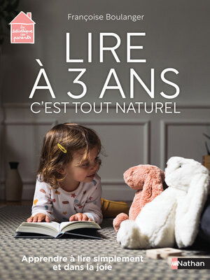 cover image of Lire à 3 ans c'est tout naturel